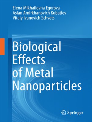 cover image of Biological Effects of Metal Nanoparticles